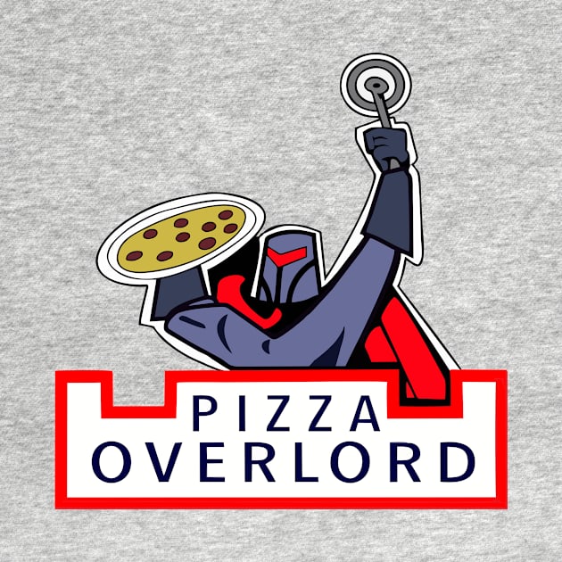 Pizza Overlord by Teen Chic